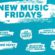 New music fridays!